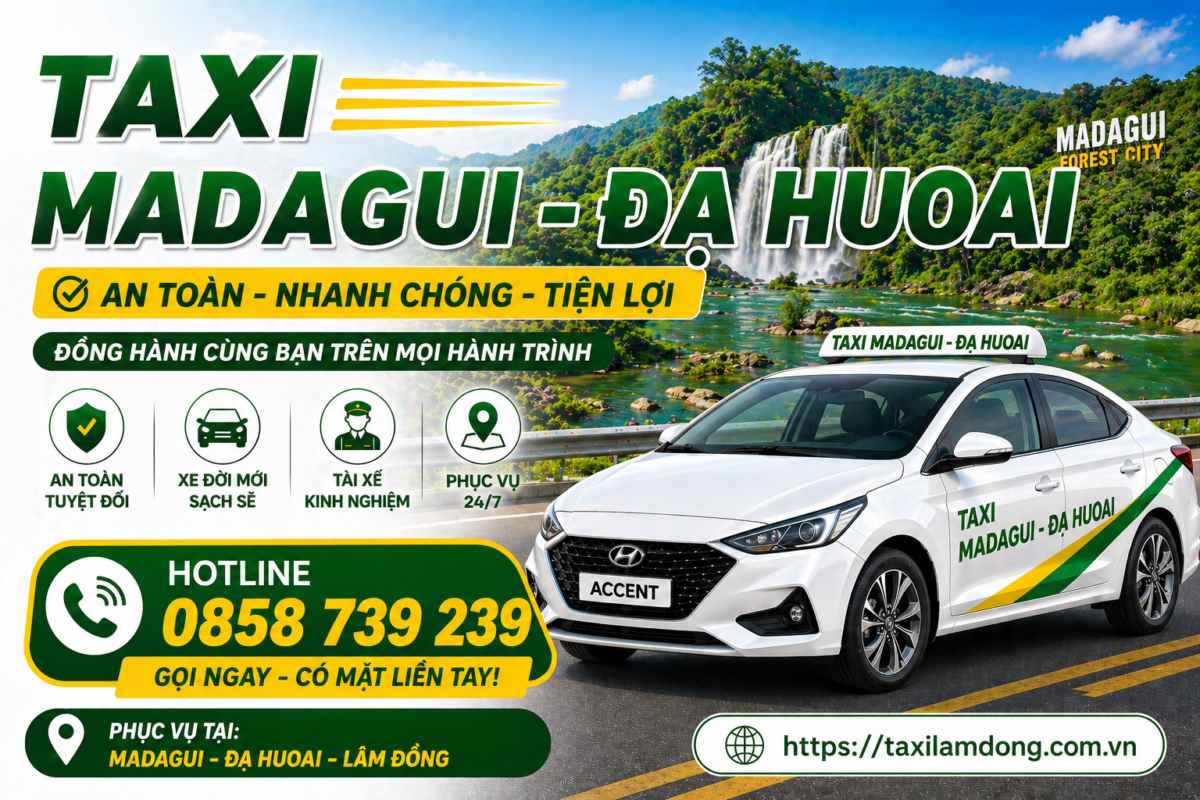 Taxi Madagui - Đạ Huoai